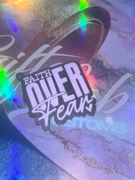 Faith Over Fear Keychain